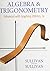 Algebra & Trigonometry: Enhanced with Graphing Utilities