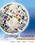 College Algebra: Concepts a...