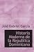 Historia Moderna de la Republica Dominicana