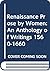 Renaissance Prose by Women:...