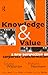 Knowledge and Value: A New ...