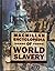 Macmillan Encyclopedia of World Slavery, Vol. 2