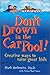 Don't Drown in the Carpool by Mark Berkowitz