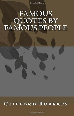 Famous Quotes by Famous People