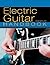 The Electric Guitar Handbook