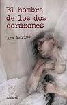 El hombre de los dos corazones/ The man with two hearts