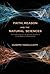 Faith, Reason and the Natural Sciences: The Challenge of the Natural Sciences in the Work of Theologians
