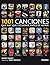 1001 Canciones que hay que escuchar antes de morir (Spanish Edition)