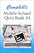 Campbell's Middle School Quiz Book # 3-2nd Edition