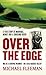 Over the Edge by Michael Fleeman Over the Edge by Michael Fleeman