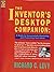 The Inventor's Desktop Companion by Richard C. Levy