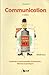 Communication (Synergies): Publicité et communication d'entreprise : théories et pratiques