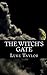 The Witch's Gate by Luke Taylor