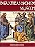 Die Vatikanischen Museen (Edizioni Musei Vaticani) (German Edition)