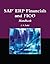 SAP® ERP Financials and FICO Handbook by S.N. Padhi