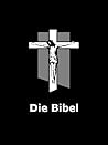 Die Bibel