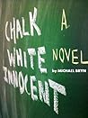 Chalk White Inoccent by Michael Bryn