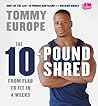 The 10-pound Shred: From Flab to Fit in 4 Weeks