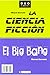 La ciencia ficción y El Big Bang (Spanish Edition)