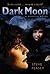 Dark Moon (Wereling, #2)