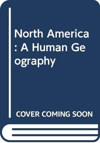 North America - A Human Geography (Paperback)