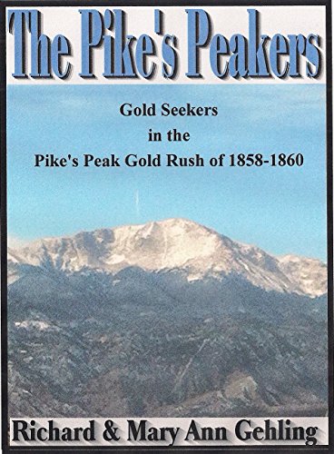 The Pike's Peakers (Kindle Edition)