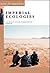 Imperial Ecologies