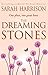 The Dreaming Stones