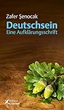 Deutschsein: Eine Aufklärungsschrift Deutschsein: Eine Aufklärungsschrift