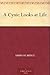 A Cynic Looks at Life by Ambrose Bierce
