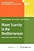 Water Scarcity in the Mediterranean by Sergi Sabater