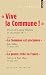 Vive la Commune !: Suivi de...