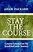 Stay the Course by Adam Packard (2010) Paperback