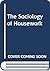 The Sociology of Housework