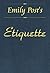 Etiquette by Emily Post