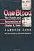 One Blood: The Death and Resurrection of Charles R. Drew