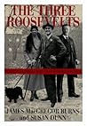 Three Roosevelts:...