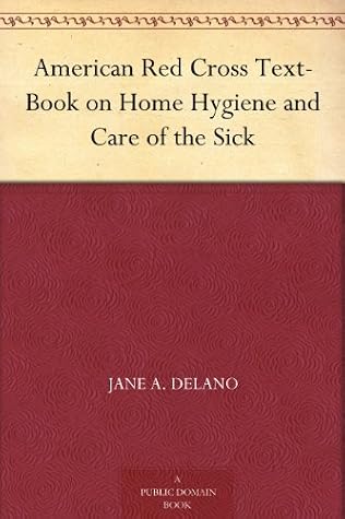 American Red Cross Text-Book on Home Hygiene and Care of the Sick