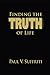 Finding the Truth of Life