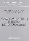 Prassi contrattuali e tutela del consumatore