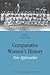 Comparative Women's History (EEM Social Science Monographs)