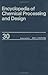 Encyclopedia of Chemical Processing and Design: Volume 30 - Methanol from Coal: Cost Projections to Motors: Electric (Chemical Processing and Design Encyclopedia)
