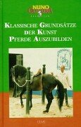 Klassische Grundsätze der Kunst, Pferde auszubilden (Hardcover)