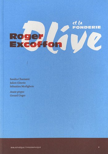 Roger Excoffon et la fonderie Olive (Paperback)
