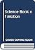 Science Book of Motion