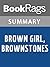 Summary & Study Guide Brown Girl, Brownstones by Paule Marshall