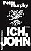 Ich, John: Roman (suhrkamp taschenbuch)
