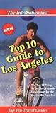 Top 10 Guide to Los Angeles