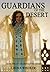 Guardians of the Desert (Children of the Desert, #2)