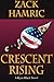 Crescent Rising: A Ryan Black Thriller